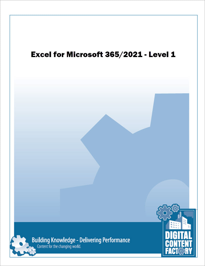 Microsoft Level System Microsoft Excel 365/2021 - Level 1 - Courseware – Digital Content ...