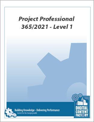 Project Level I Project Professional Desktop – Level 1 – Digital Content Factory Ltd.